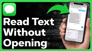 How To Read A Text Message Without Opening It On iPhone