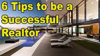 Be a Million-Dollar Real Estate Agent...with 6 Techniques