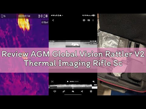 Review AGM Global Vision Rattler V2 Thermal Imaging Rifle Scope for Hunting. High Resolution Thermal