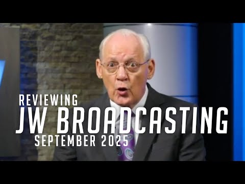 Reviewing JW Broadcasting - September 2025 (with Jim Mantz)