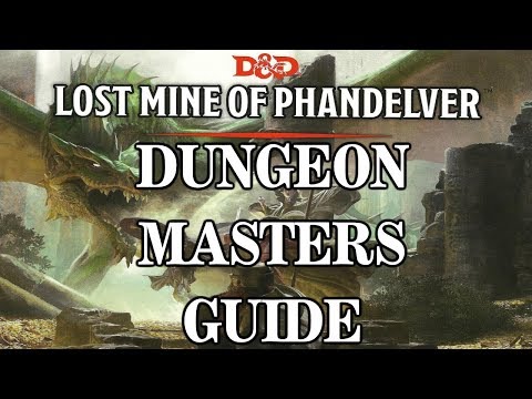 Dungeon Masters Guide To Lost Mine Of Phandelver