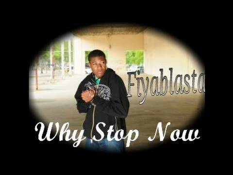 Video thumbnail for Why Stop Now