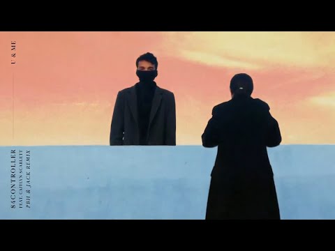 84 Controller - U & Me (feat. Caitlyn Scarlett) [PBH & Jack Remix] (Official Audio)