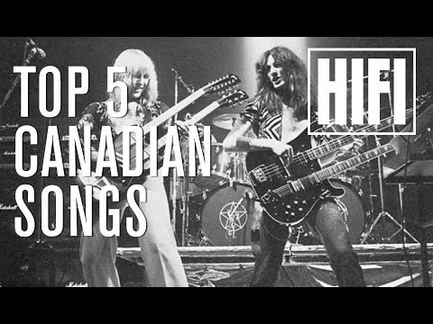 TOP 5 Influencial Canadian Songs - HIFI Salutes