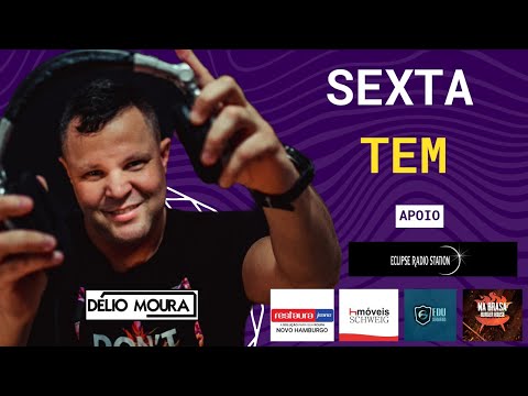 SEXTA TEM ???? @DJDELIOMOURA | ANOS 2.000 ???????? | 03. 05. 2024