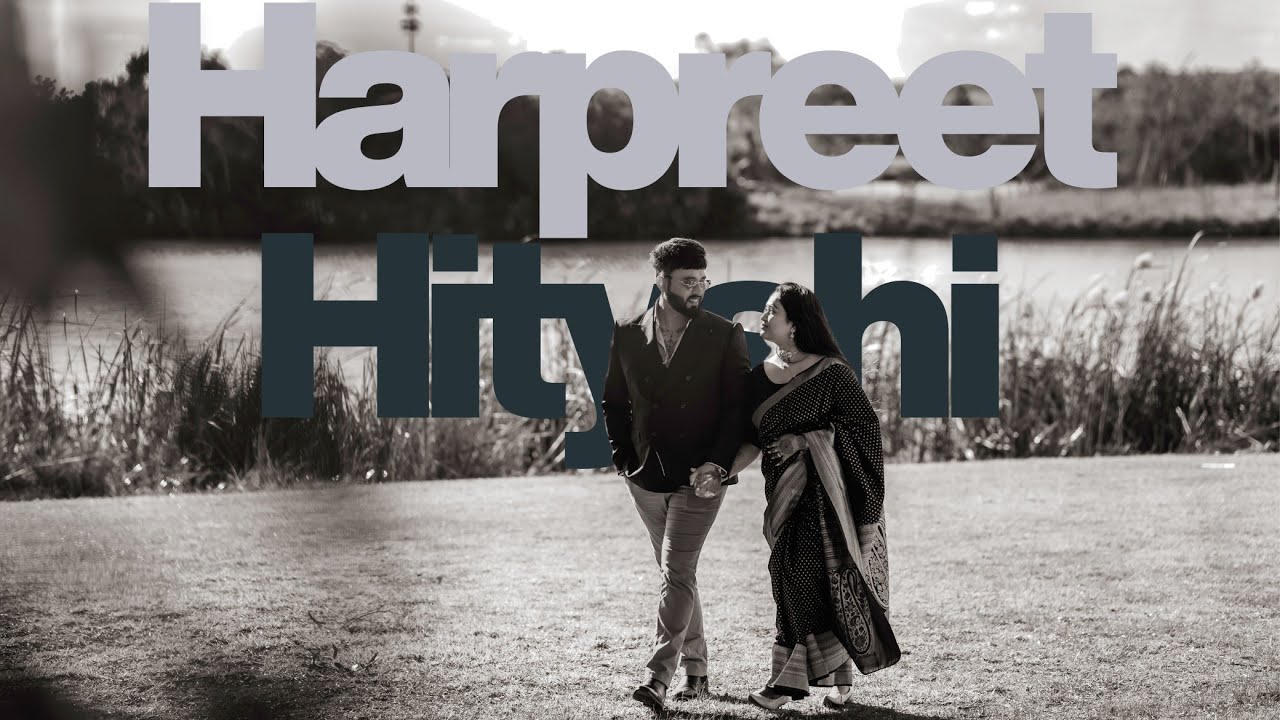 Harpreet & Hityshi