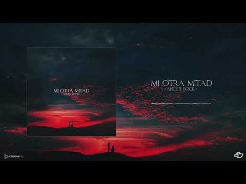 Ander Bock - Mi Otra Mitad 😍💗 (Audio Oficial) | EL PRIMOGÉNITO