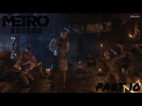 Metro Exodus #10 Save Anna from Cannibals | Gameplay | Walkthrough | No Commentary [1080p PC]