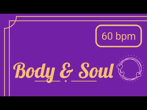 Body and Soul | 60 bpm | Jazz Ballad | Play-Along Backing Track