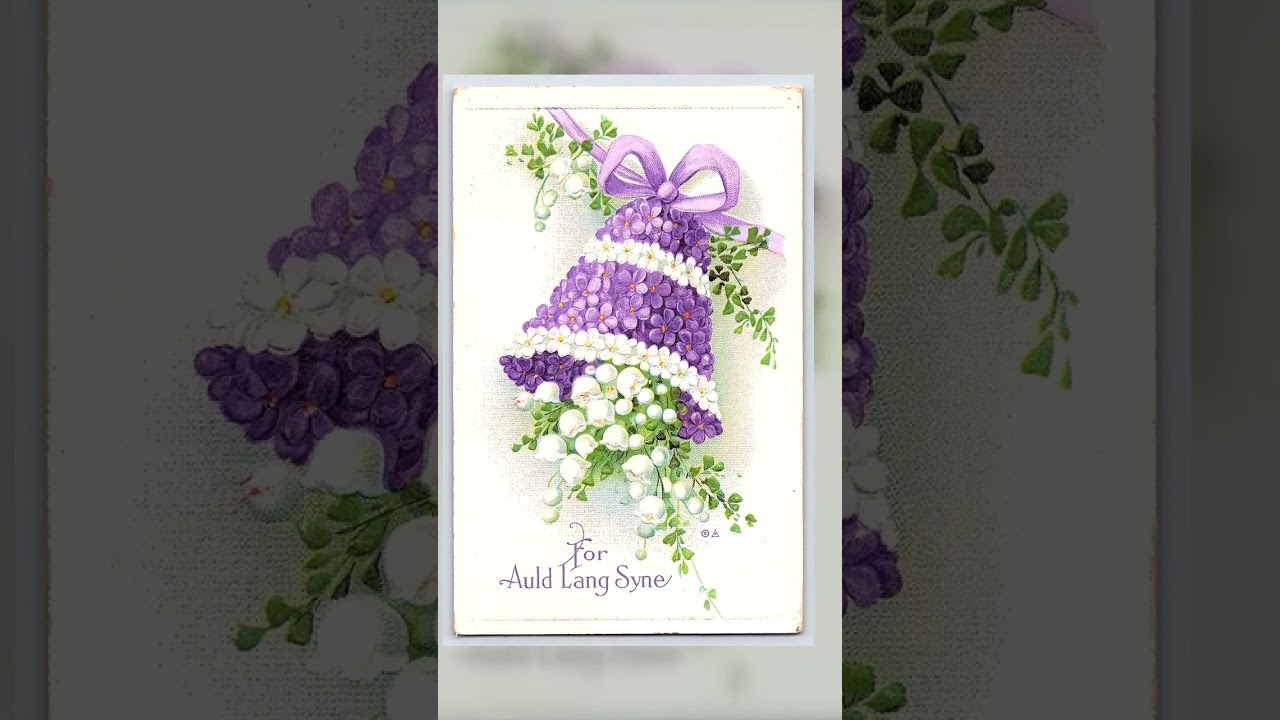 E. Nash 1910 Divided Back Postcard, Floral Bell, Auld Lang Syne Video