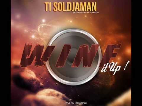 SOLDJAMAN - WINE IT UP -[ SELEKTA ROM ] 2013