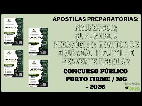Apostilas Concurso Porto Firme / MG - 2026, Professor, Supervisor, Monitor Ed. Infantil e Servente