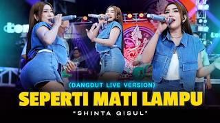 Download lagu SEPERTI MATI LAMPU - SHINTA GISUL (Offfcial Live Dangdut Lembayung Music) mp3