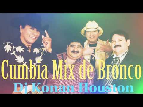 Bronco (Cumbias inmortales Mix # 1), Dj Konan Houston 713 418 9711.