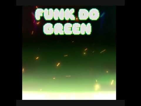 FUNK DO GREEN 