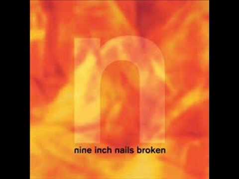 Broken - Nine Inch Nails