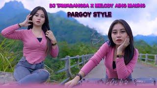 Download lagu DJ TAWARANGSA X MELODY AING MAUNG  PARGOY STYLE mp3