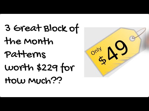 3 Block of the Month Quilt Patterns for $49