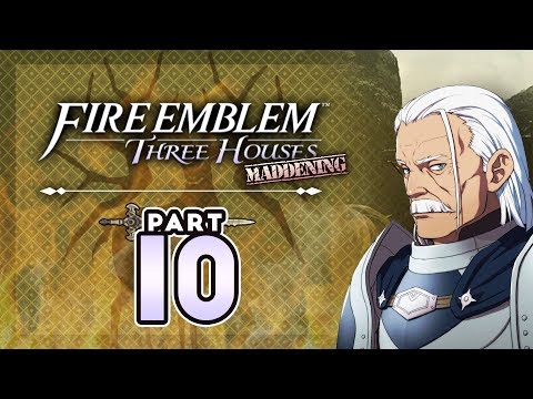 Part 10: Let's Play Fire Emblem Three Houses, Golden Deer, Maddening - "Daddy, Please!"