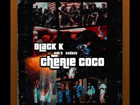 Black k ft Didi B , 3xdavs - Cherie coco (audio)