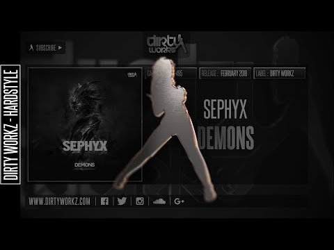 Sephyx - Demons (Official HQ Preview)