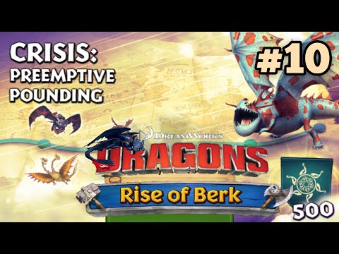 Rise of Berk - Gameplay Walkthrough - CRISIS: PREEMPTIVE POUNDING Attempt