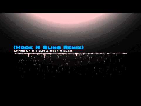Empire Of The Sun Hook N Sling - Celebrate (Hook N Sling Remix)