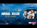AMIRAL KILLER MILA MISARAKA Lyrics Paroles