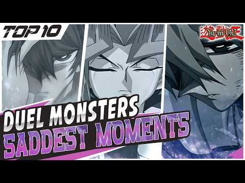 Top 10 SADDEST MOMENTS in Yu-Gi-Oh Duel Monsters