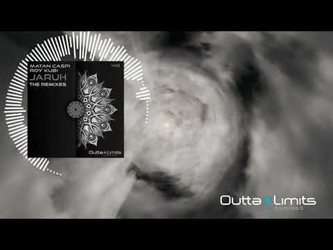 Matan Caspi, Roy Kubi - Jaruh (Mel7em Remix) [Outta Limits]