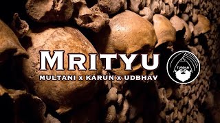 Mrityu - Multani ft KARUN & Udbhav  Turban Tra