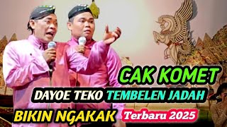 Download lagu Terbaru CAK KOMET, DAYOE TEKO TEMBELEN JADAH, BIKIN NGAKAK 2025 mp3
