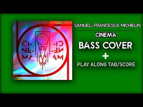Samuel, Francesca Michielin - Cinema (Bass & Synth cover - play along with score and tab in video)