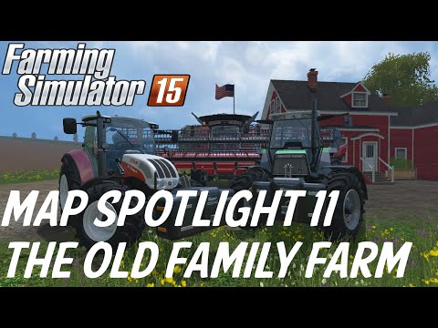 Farming Simulator 15 Map Spotlight - The Old Family Farm