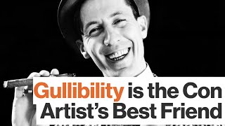 What Psychological Traits Does the Con Artist Look for in Victims?