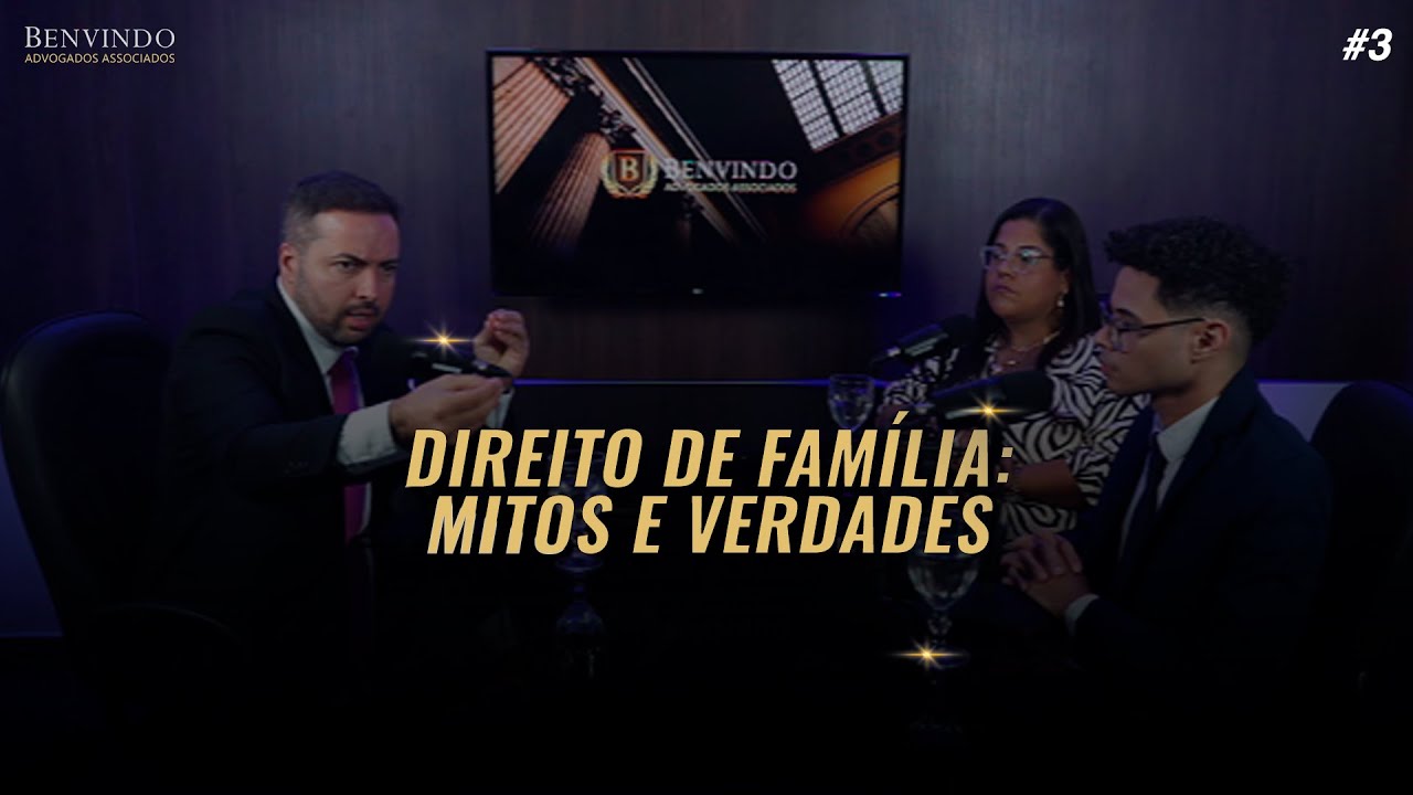 DIREITO DE FAMÍLIA | MITOS E VERDADES