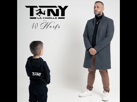 40 nerfs Tony La Famille