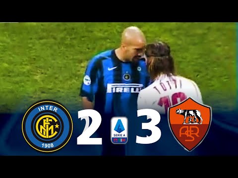 Inter Milan 2 - 3 AS Roma (What a Game!) | Serie A 26/10/2005 | Extended Highlights & Goals HD