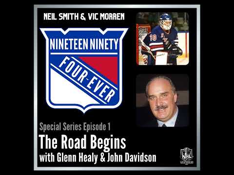 SPECIAL SERIES: EPISODE 1 – The Road Begins with Glenn Healy & John Davidson | Behind the 1994 Ra...