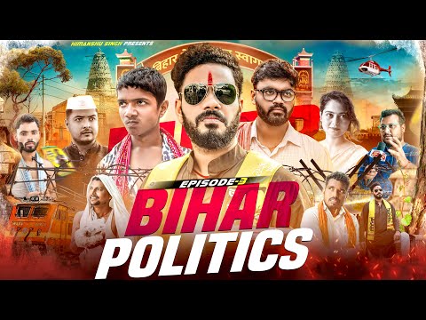 Bihar Politics | Episode 03 | Himanshu Singh