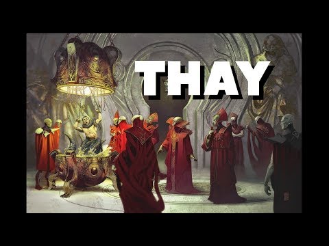 Dungeons and Dragons Lore: Thay