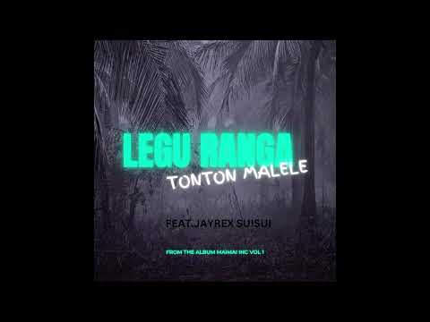 TONTON MALELE - LEGU RANGA (FEAT. JAYREX SUISUI) MAIMAI INC VOL 1 2024 #pngmusic2024 #png
