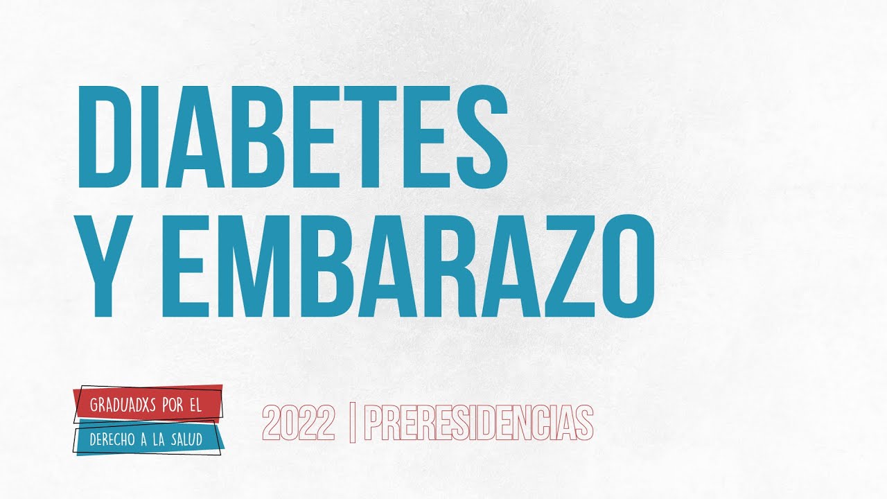 Diabetes y embarazo