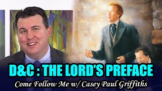 Come Follow Me with Casey Paul Griffiths (Doctrine and Covenants 1, JS-H 1:1-26)