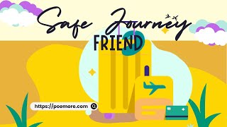 Safe Journey Wishes for Friend (Messages, Quotes Video, Status)