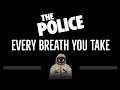 The Police • Every Breath You Take (CC) 🎤 [Karaoke] [Instrumental Lyrics]