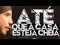 Rodolfo Abrantes Até Que A Casa Esteja Cheia