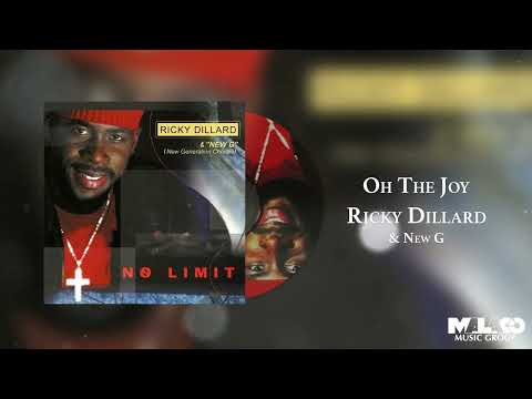 Ricky Dillard & New G - Oh The Joy