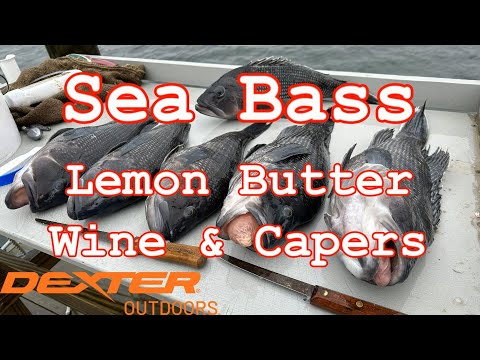 Amazing Sea Bass Recipe - Cooking with Capers , Wine , Butter , Garlic & Lemon - Delicious Results