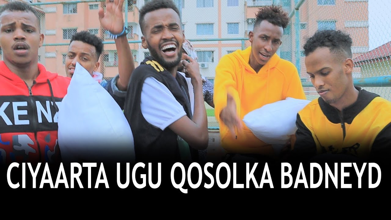 CIYAARTA UGU QOSOLA BADNEYD... QOSOLKA ADUUNKA